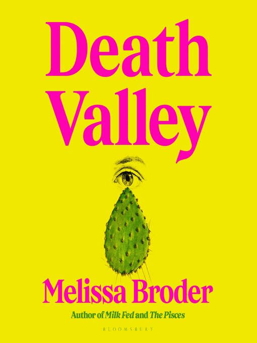 Title details for Death Valley by Melissa Broder - Wait list